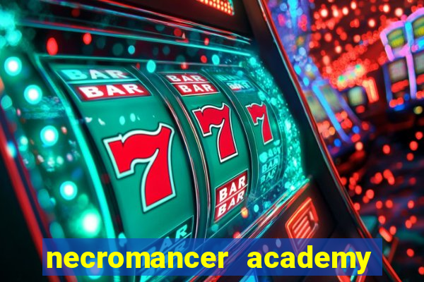 necromancer academy pt br