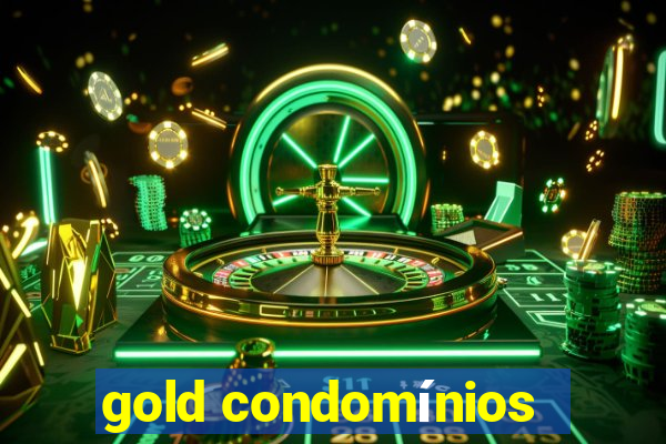 gold condomínios