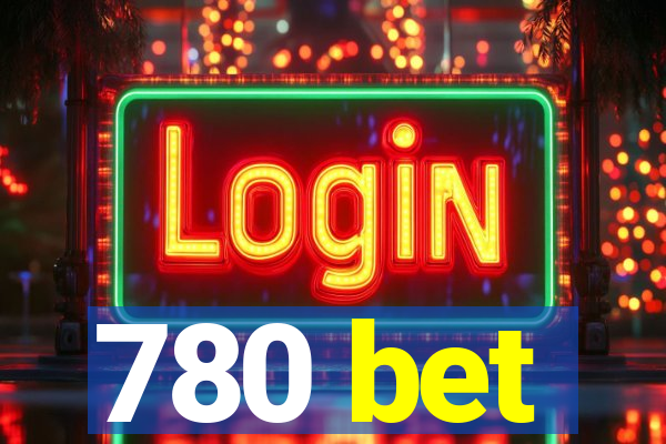 780 bet