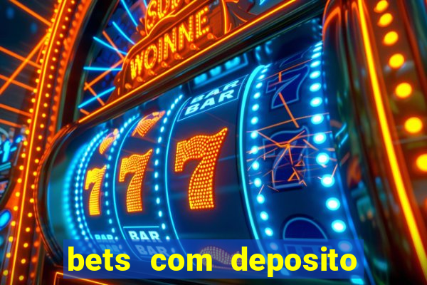 bets com deposito de 1 real