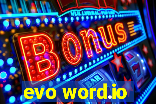 evo word.io