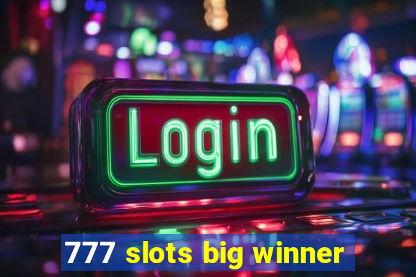 777 slots big winner