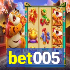 bet005