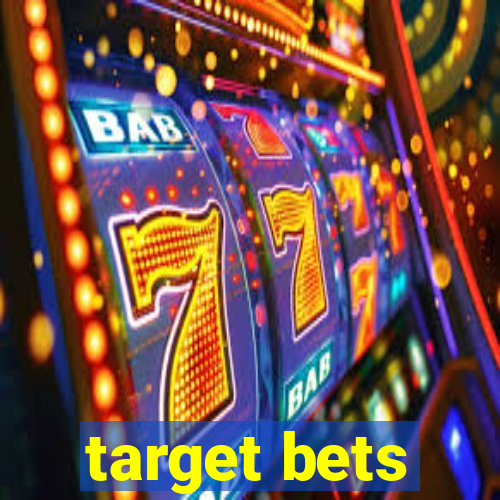 target bets