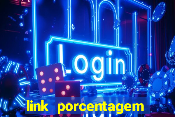 link porcentagem slots pg