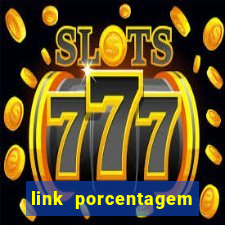 link porcentagem slots pg