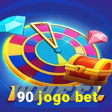 90 jogo bet