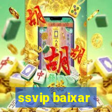 ssvip baixar