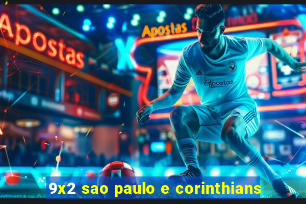 9x2 sao paulo e corinthians