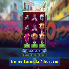 treino formula 1 horario