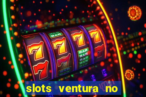 slots ventura no deposit bonus