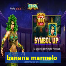 banana marmelo