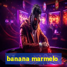 banana marmelo