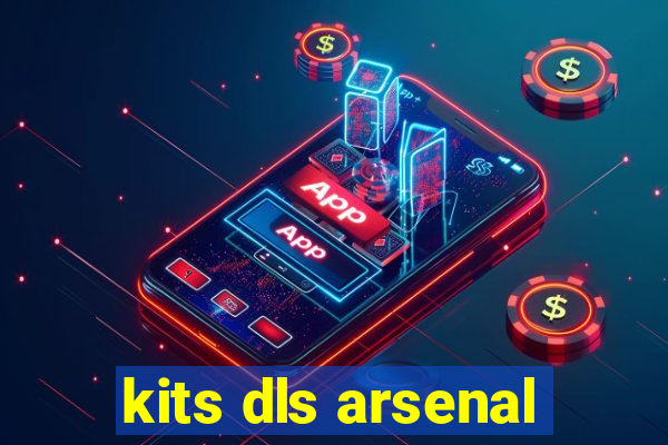 kits dls arsenal