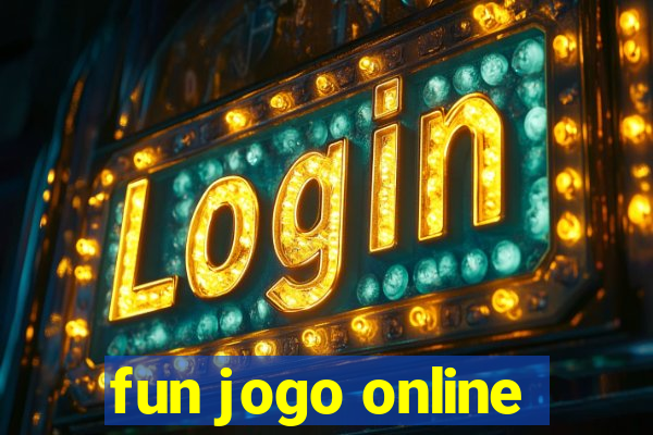 fun jogo online