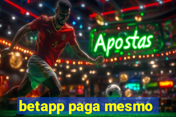 betapp paga mesmo