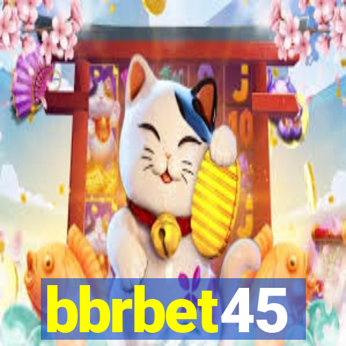 bbrbet45