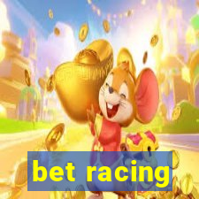 bet racing