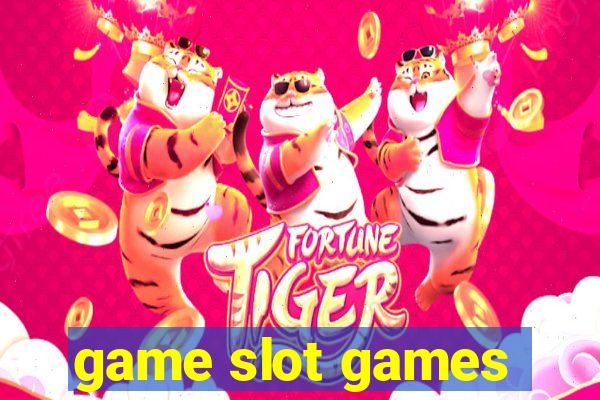 game slot games