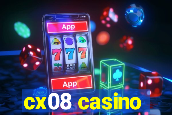 cx08 casino