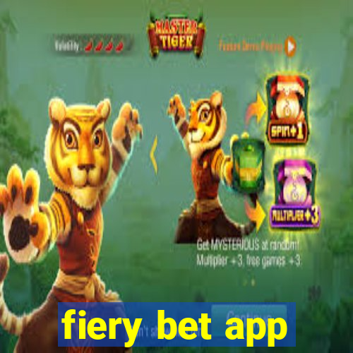 fiery bet app