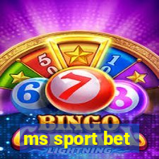 ms sport bet