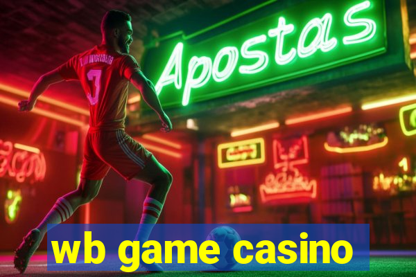 wb game casino