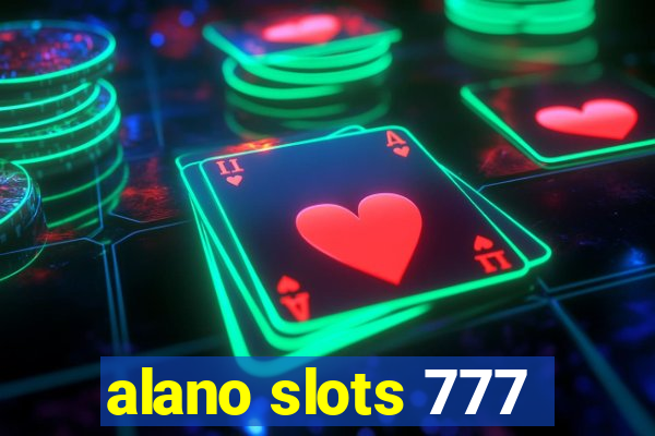 alano slots 777