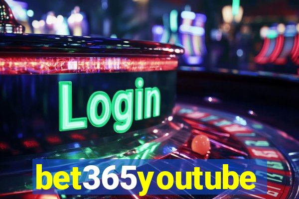 bet365youtube