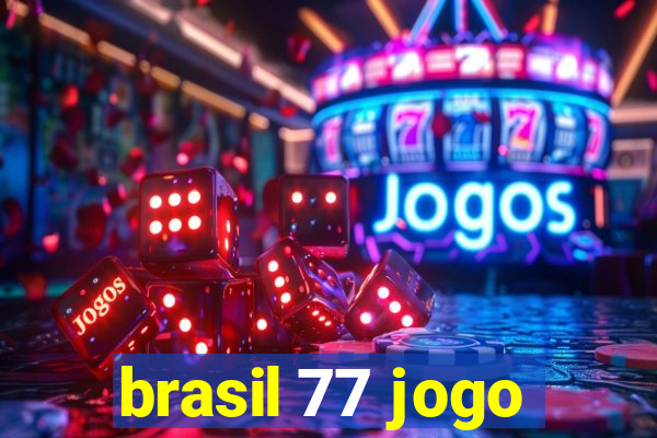 brasil 77 jogo