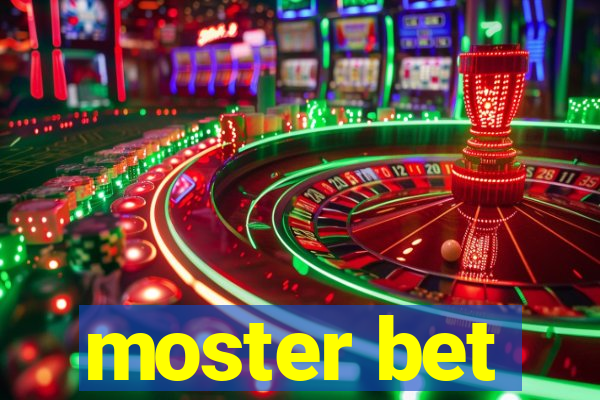 moster bet