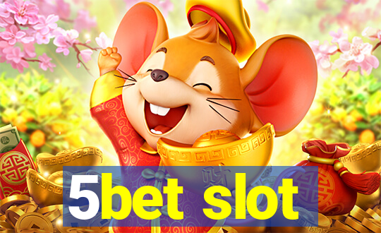 5bet slot