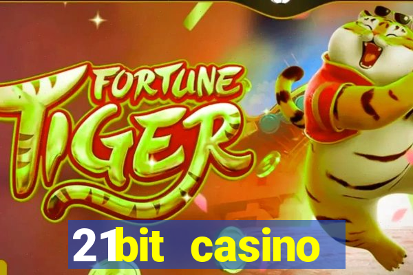 21bit casino freispiele 2022