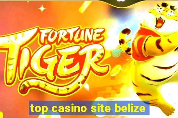 top casino site belize