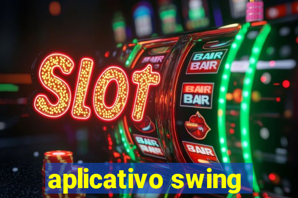 aplicativo swing