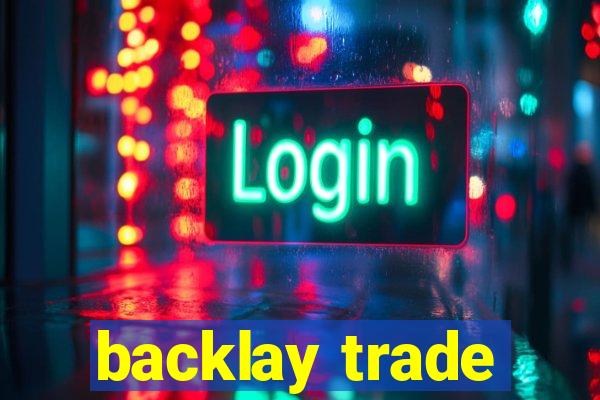 backlay trade