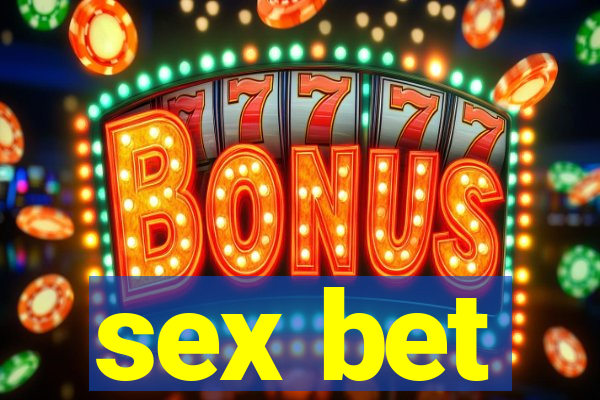 sex bet