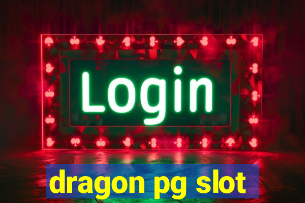 dragon pg slot