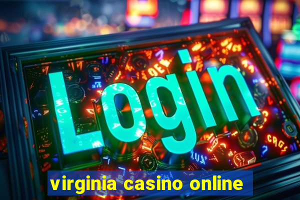 virginia casino online