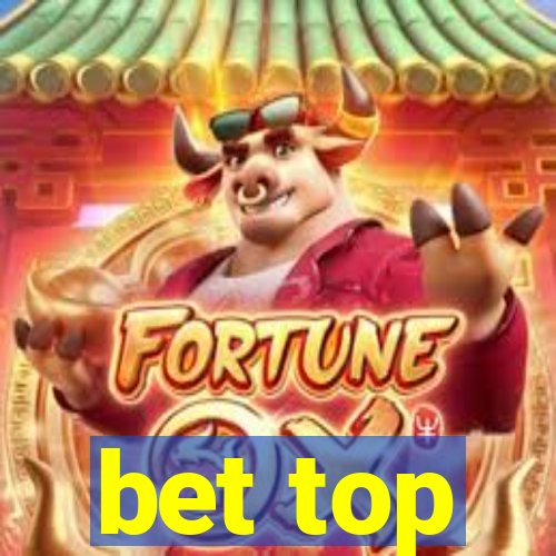 bet top