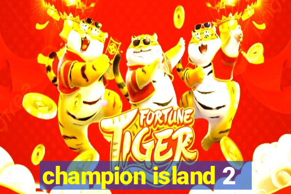 champion island 2