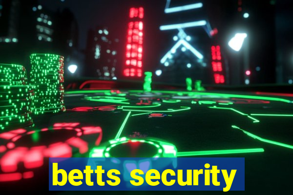 betts security