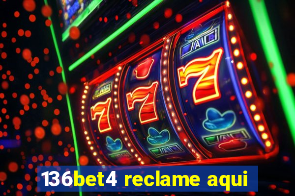 136bet4 reclame aqui