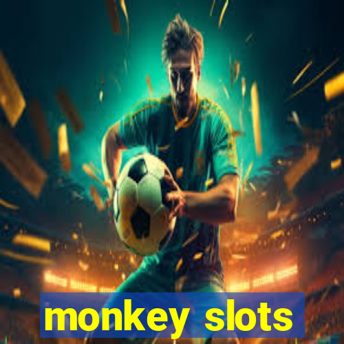 monkey slots