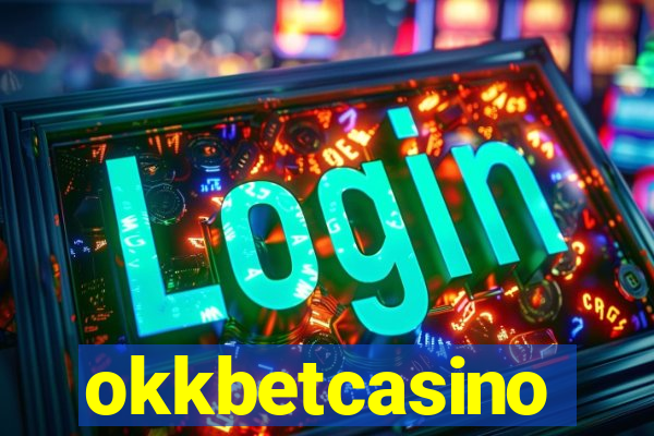 okkbetcasino