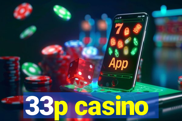 33p casino