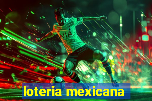 loteria mexicana