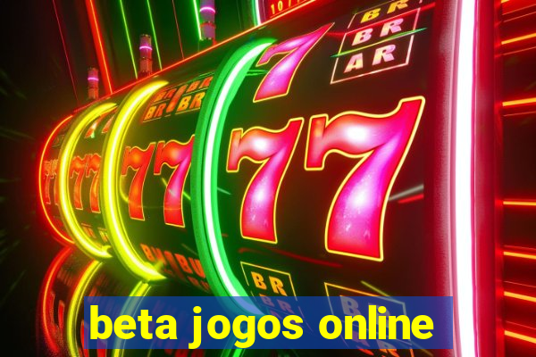 beta jogos online