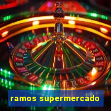 ramos supermercado