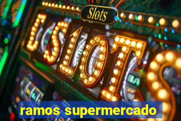 ramos supermercado